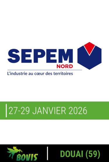 Le Groupe Bovis présent au salon SEPEM Industries de Douai